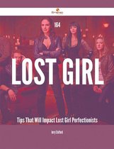 164 Lost Girl Tips That Will Impact Lost Girl Perfectionists