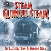 Steam Glorious Steam