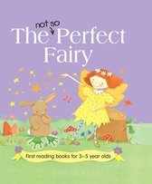 First Reading Books for 3-5 Year Olds 1 -  The Not so Perfect Fairy