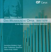 Hinderer & Thalheimer & Kraut - Das Musikalische Opfer Bwv 1079 (Fassung V. Helmut (CD)