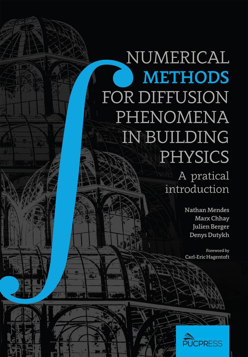 Numerical methods for diffusion phenomena in building physics (ebook ...