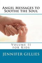 Angel Messages to Soothe the Soul