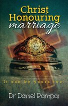 Christ Honouring marriage: It can be yours too!
