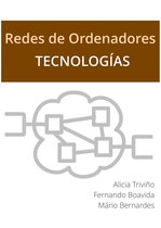 Redes de Ordenadores - Fundamentos - Redes de Ordenadores: Tecnologias