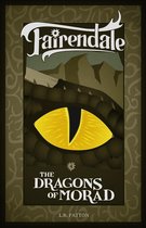 Fairendale 4 - The Dragons of Morad