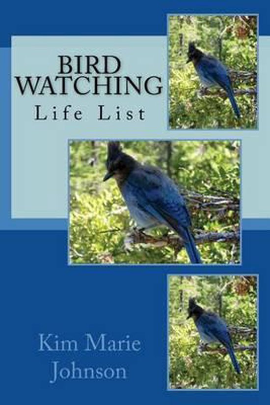 Bird Watching, Kim Marie Johnson 9781537068558 Boeken