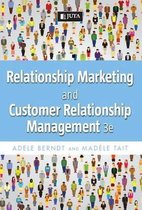 Relationship marketing and customer relationship management