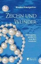 Zeichn und Wunder