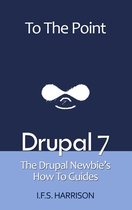 To The Point - Drupal 7