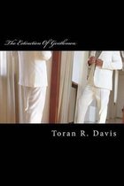 The Extinction Of Gentlemen