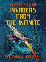 Classics To Go - Invaders from the Infinite