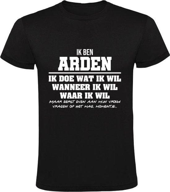 Arden Heren t-shirt | verjaardagkado | verjaardag kado | grappig | jarig | cadeau | Zwart
