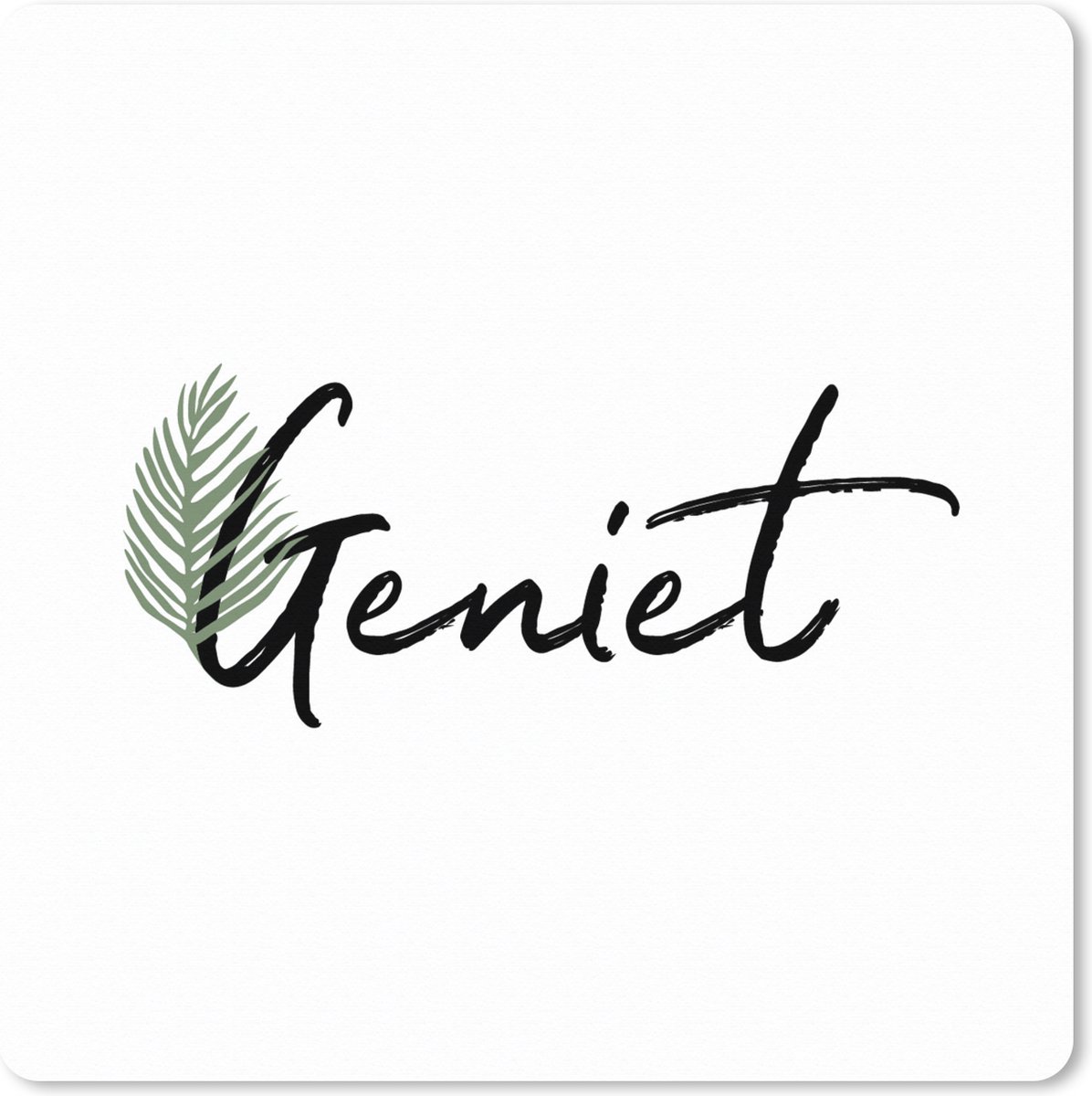 Muismat XXL 60x60 cm - Bureau onderlegger - Bureau mat Geniet - Spreuken - Quotes - Bureaumat - Gaming mousepad xl - Bureaulegger groot - Computer deskmat