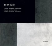 Thomas Larcher, Teodoro Anzellotti, Thomas Demenga - Chonguri (CD)
