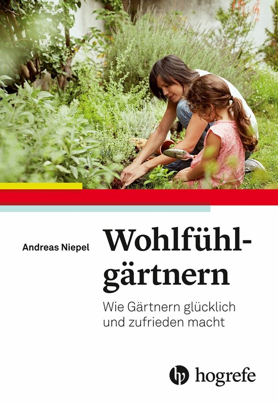Wohlfühlgärtnern (ebook), Andreas Niepel 9783456762104 Boeken