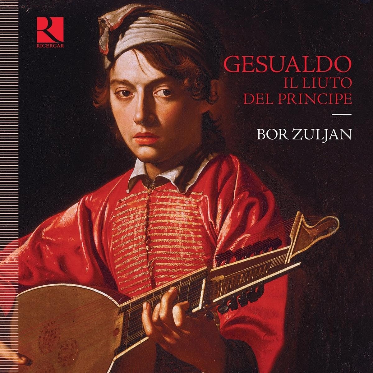 Bor Zuljan - Gesualdo: Il Liuto Del Principe (CD)