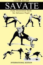 SAVATE FULLY ILLUSTRATED BOOK FOR ADVANCE PUPIL