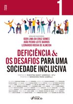 Deficiência & os desafios para uma sociedade inclusiva 1 - Deficiência & os desafios para uma sociedade inclusiva - Vol 01