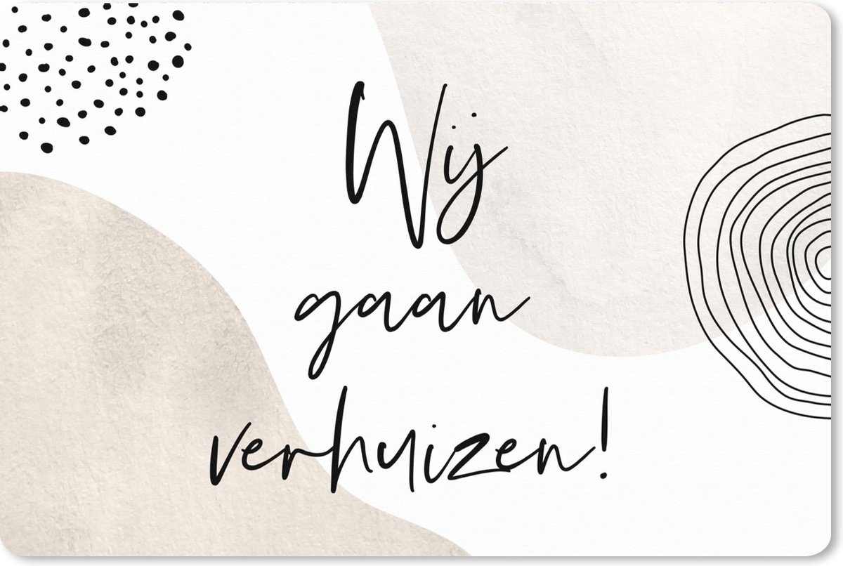 Muismat XXL 90x60 cm - Bureau onderlegger - Bureau mat Verhuizen - Nieuw huis - Quote - Bureaumat - Gaming mousepad xl - Bureaulegger groot - Computer deskmat
