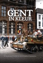 Gent in kleur - Korneel Bostyn - Ghent colored - tweede druk