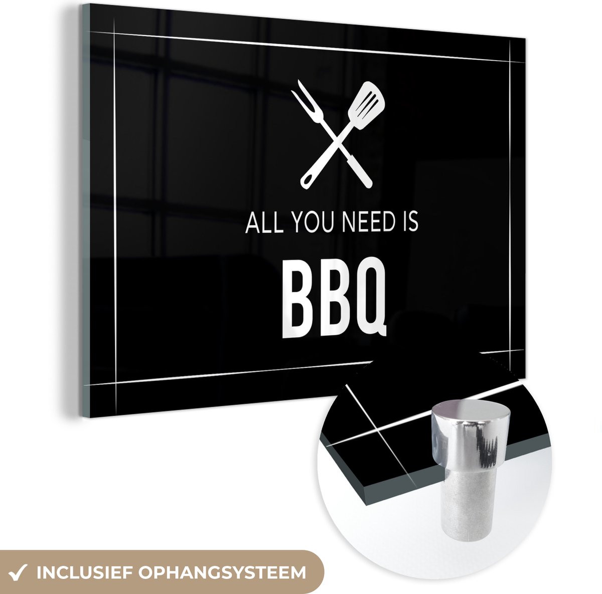 ® Glasschilderij 180x120 cm - Schilderij acrylglas - Quotes - All you need is BBQ - Spreuk