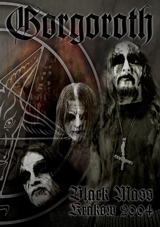 Gorgoroth - Black Mass Krakow 2004 (DVD)
