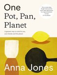 One Pot, Pan, Planet A greener way to cook for you, your family and the planet