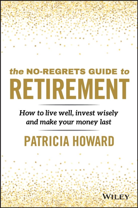 The No-Regrets Guide to Retirement - cover