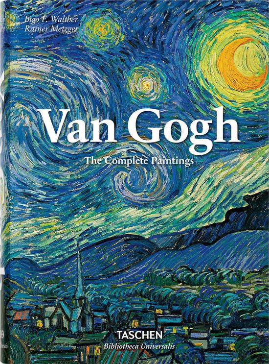 Van Gogh. The Complete Paintings, Ingo F. Walther | 9783836557153 | Boeken  | bol.com