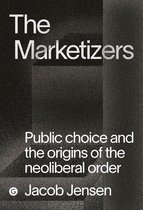 Goldsmiths Press / PERC Papers - The Marketizers