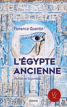 Vérités et légendes - L'Egypte ancienne - Vérités et légendes
