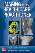 Imaging for the Health Care Practitioner