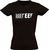 Raveteef Dames T-shirt | rave | gabber | muziek | festival | feest | dj | Zwart