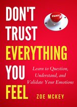 Don't Trust Everything You Feel