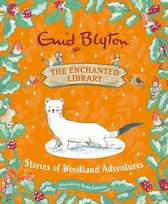 The Enchanted Library 8 - Stories of Woodland Adventures