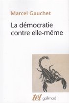 ISBN La Democratie Contre Elle-Meme, Filosofie, Frans, Paperback
