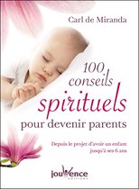 100 conseils spirituels pour devenir parents