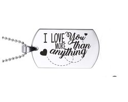 Ketting RVS - I Love You More Than Anything