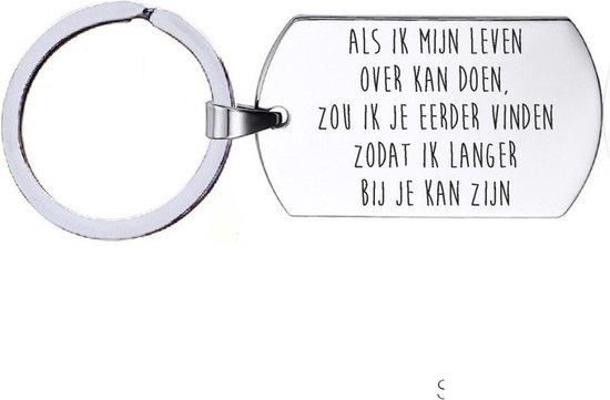 Sleutelhanger RVS - Als Ik Mijn Leven Over Kan Doen | bol.com