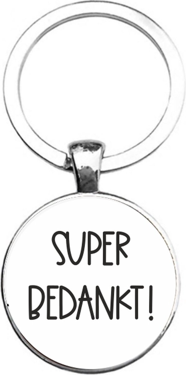 Sleutelhanger Glas - Super Bedankt