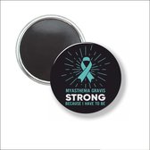 Button Met Magneet 58 MM - Myasthenia Gravis Strong - NIET VOOR KLEDING
