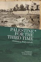 Jews of Poland - Palestine for the Third Time