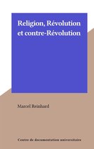 Religion, Révolution et contre-Révolution