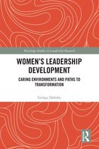 Routledge Studies in Leadership Research - Women's Leadership Development