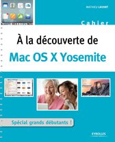 Cahiers - A la découverte de Mac OS X Yosemite