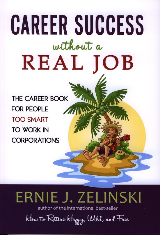 Career Success Without a Real Job - cover