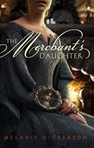Fairy Tale Romance Series - The Merchant's Daughter