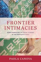 Frontier Intimacies