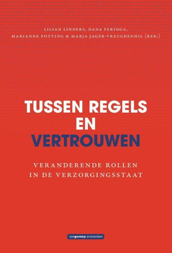 Tussen regels en vertrouwen