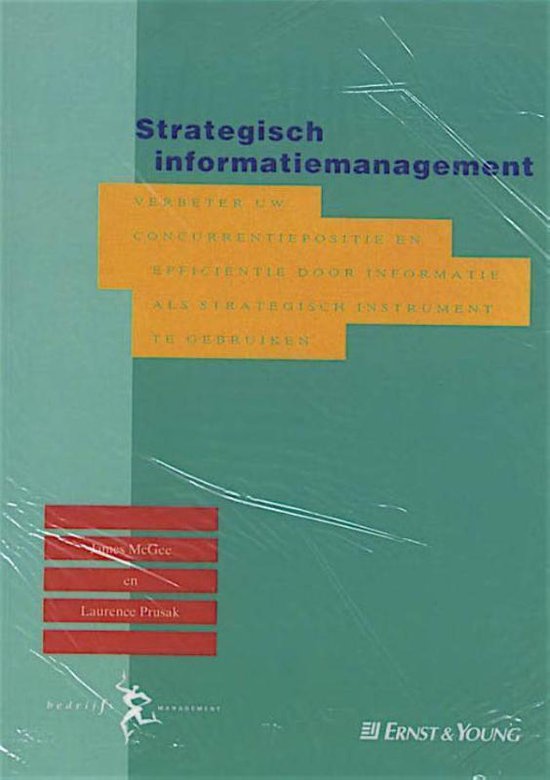 Cover van het boek 'Strategisch informatiemanagement / druk 1' van Laurence Prusak en James V. MacGee
